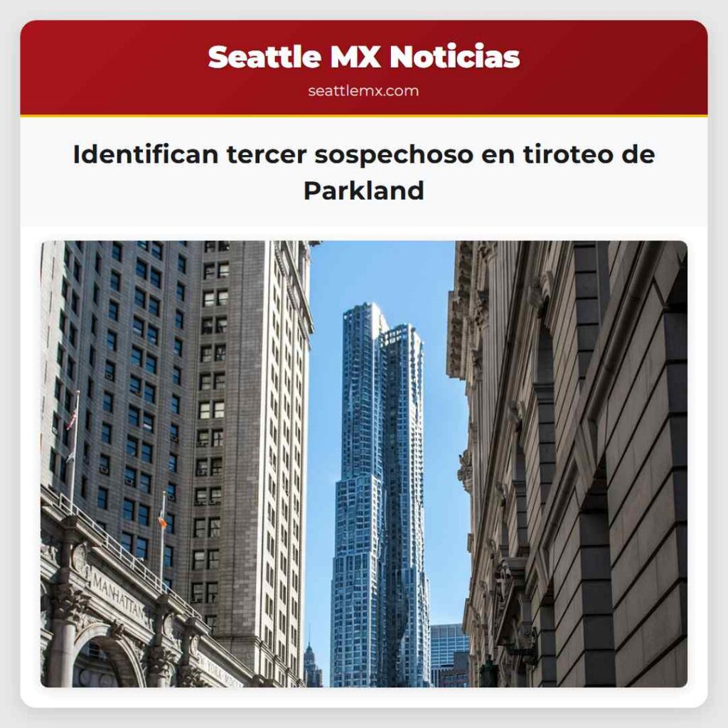 Identifican tercer sospechoso en tiroteo de