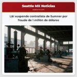 L&I suspende contratista de Sumner por fraude de 1 millón de dólares