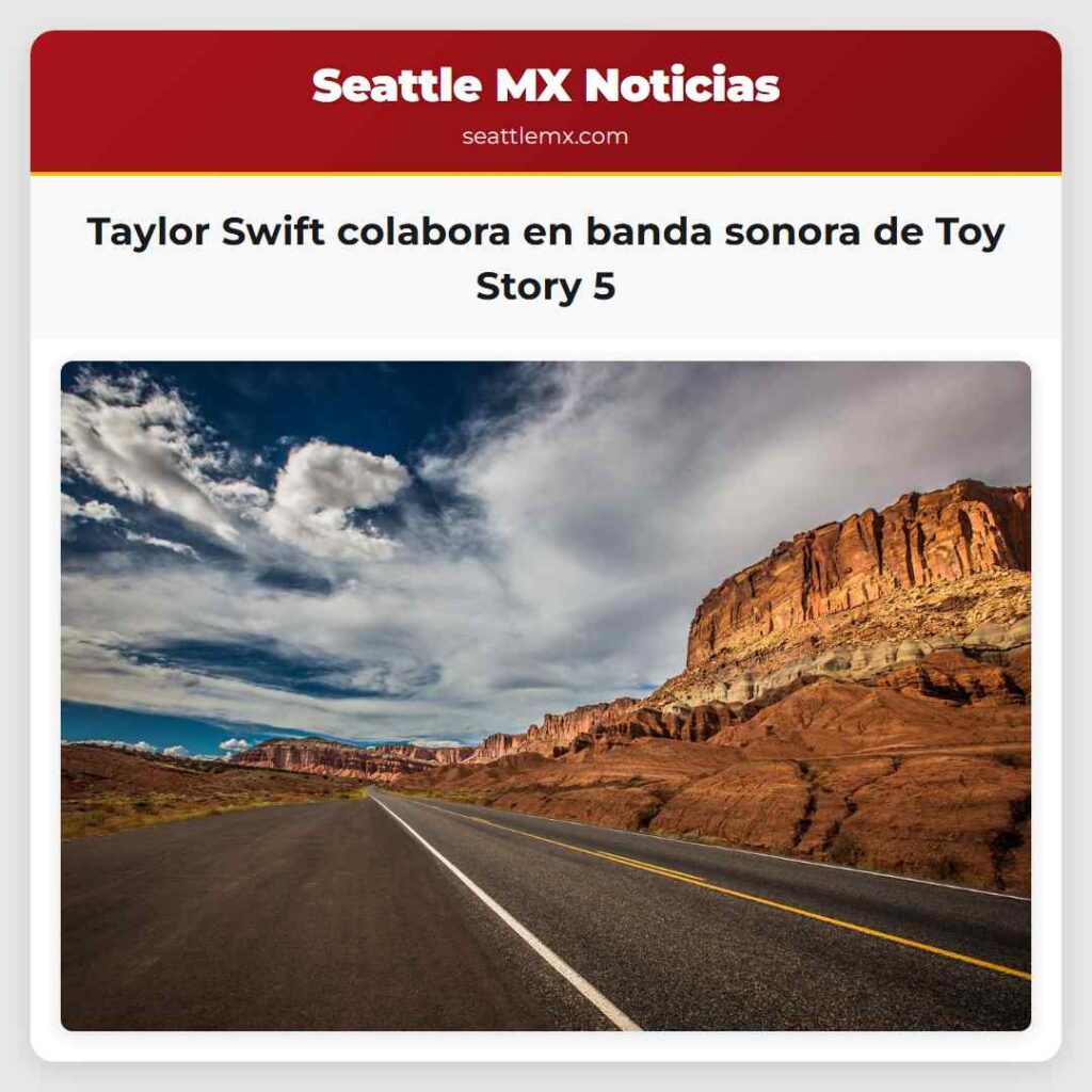 Taylor Swift colabora en banda sonora de Toy