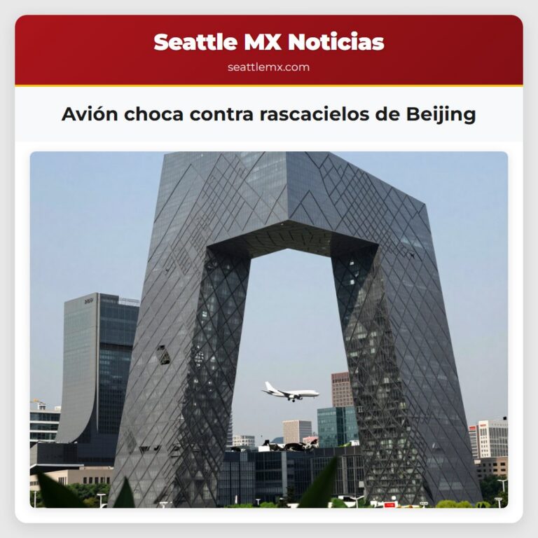 Avión choca contra rascacielos de Beijing