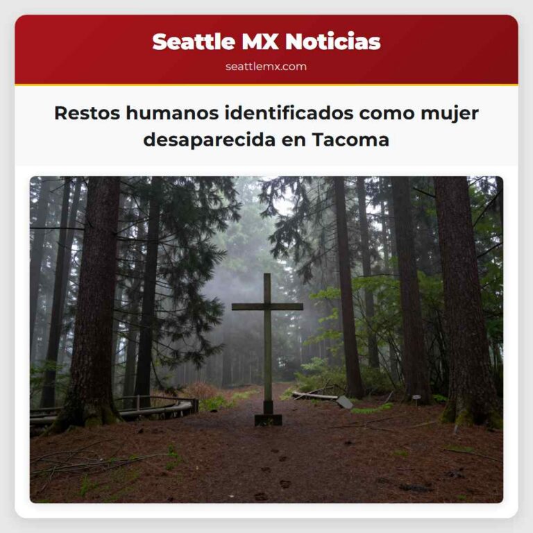 Restos humanos identificados como mujer desaparecida en Tacoma