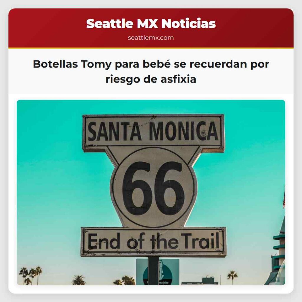 Botellas Tomy para bebé se recuerdan por riesgo
