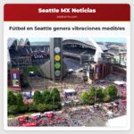 Fútbol en Seattle genera vibraciones medibles