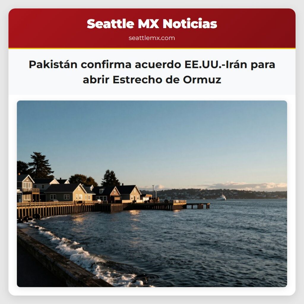 Pakistán confirma acuerdo EE.UU.-Irán para abrir