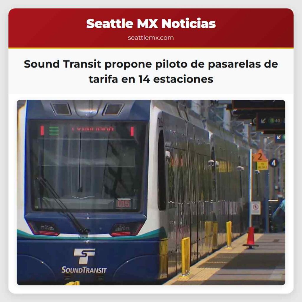 Sound Transit propone piloto de pasarelas de