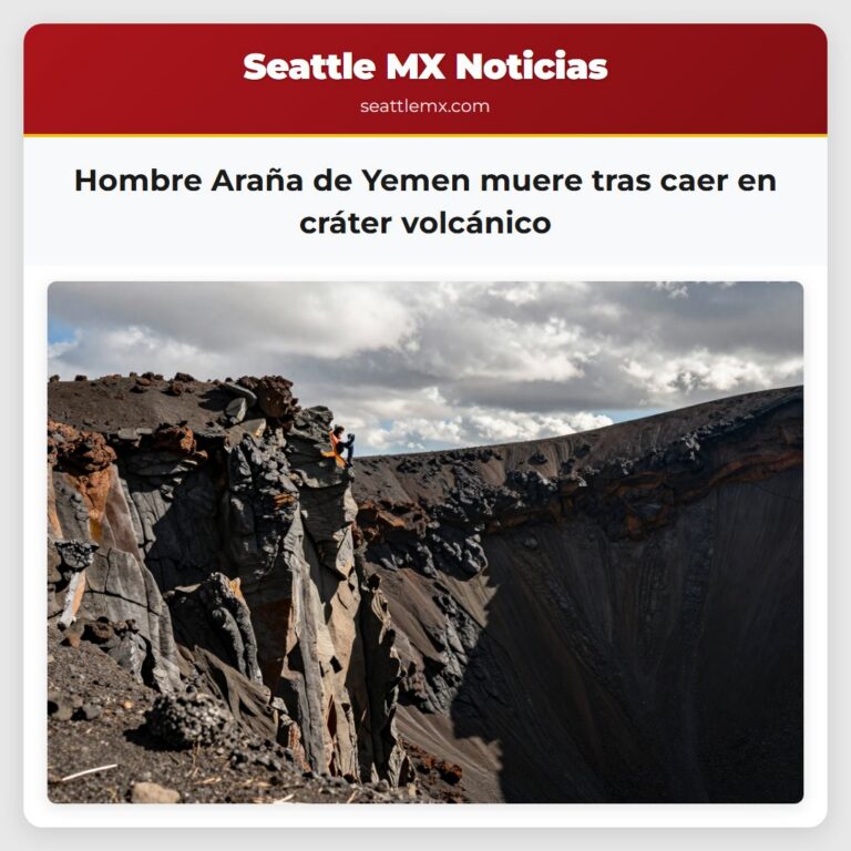 Hombre Araña de Yemen muere tras caer en cráter volcánico