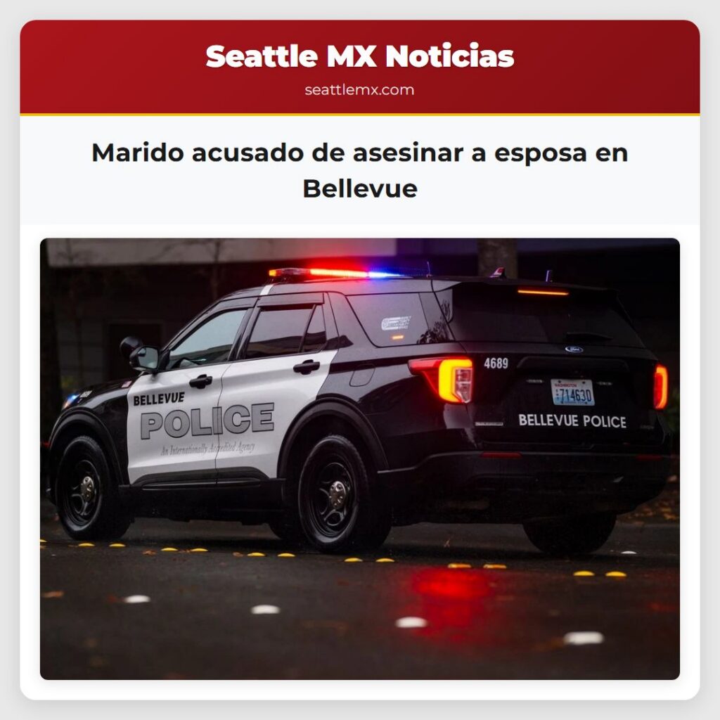 Marido acusado de asesinar a esposa en Bellevue