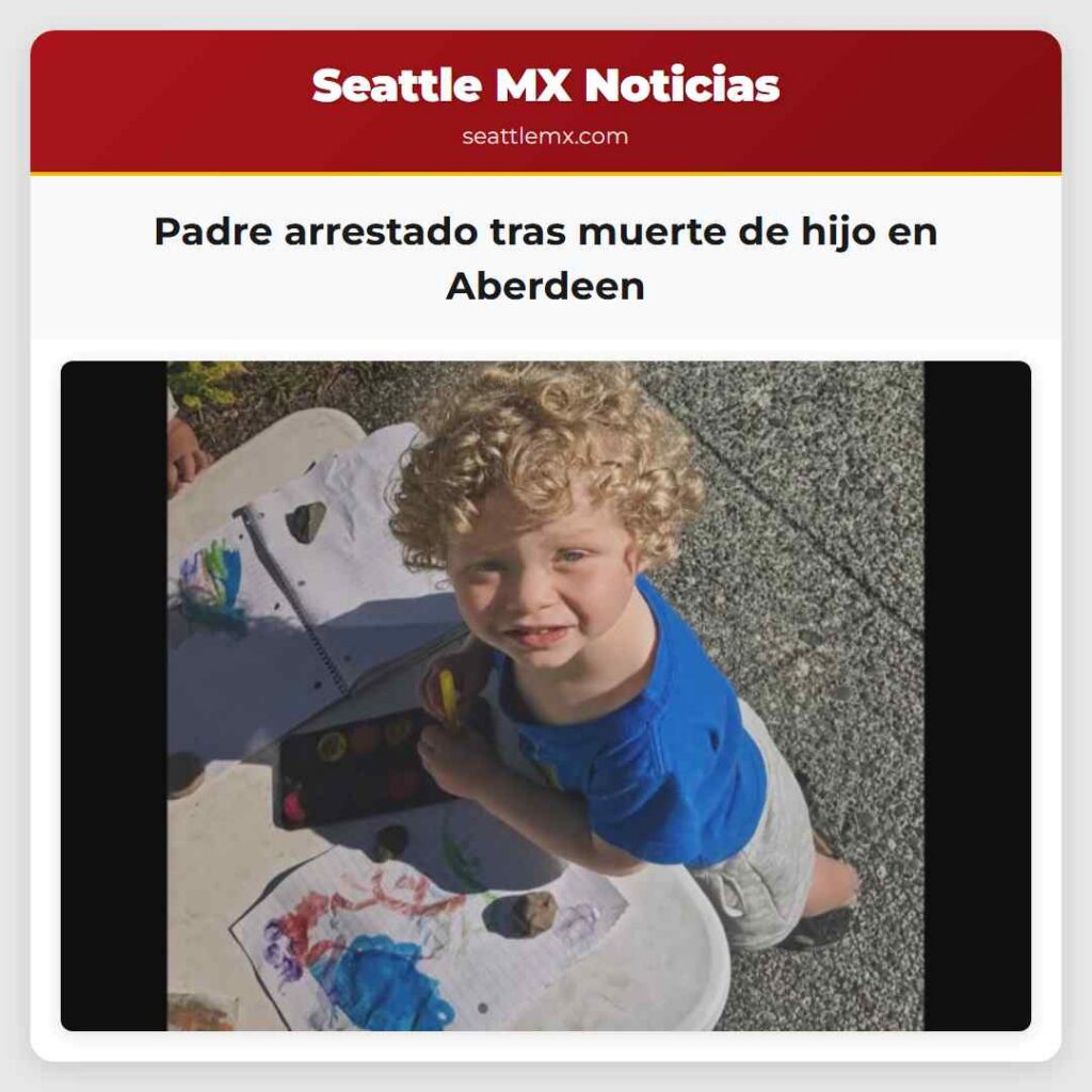 Padre arrestado tras muerte de hijo en Aberdeen