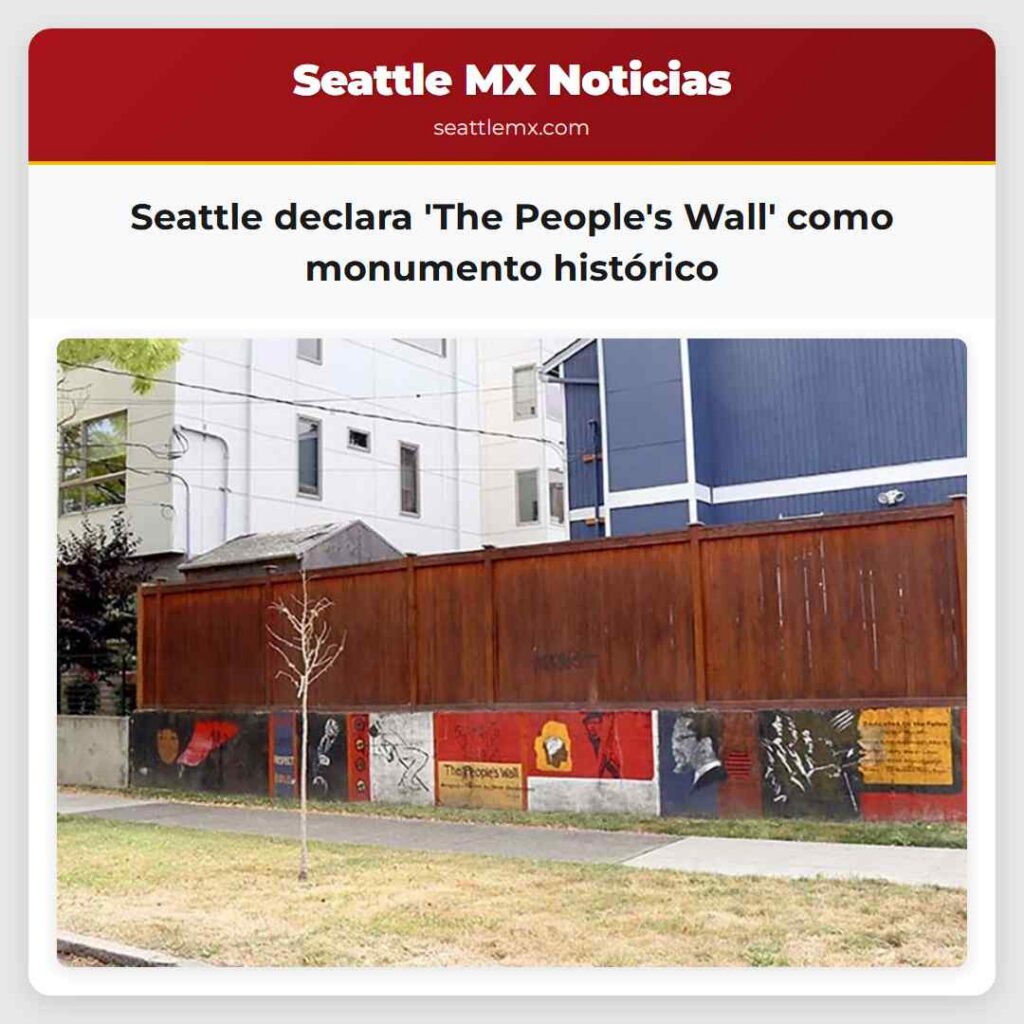 Seattle declara 'The People's Wall' como