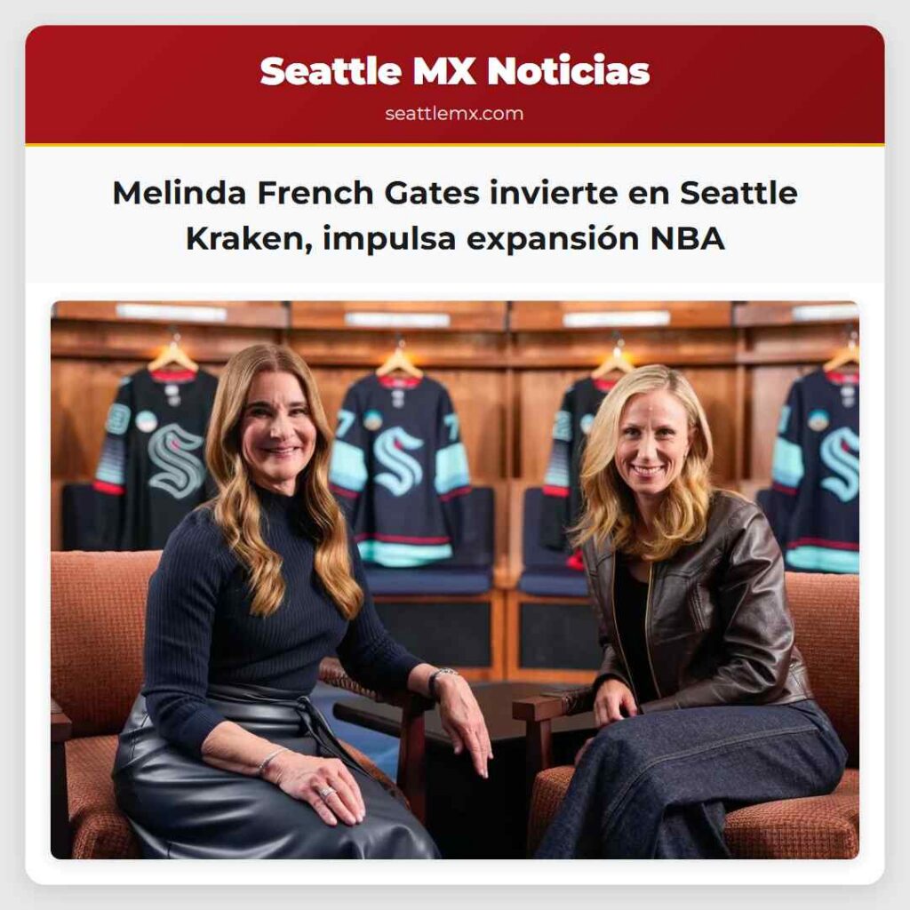 Melinda French Gates invierte en Seattle Kraken,