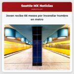 Joven recibe 66 meses por incendiar hombre en metro
