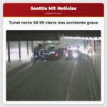 Túnel norte SR 99 cierra tras accidente grave