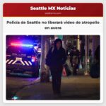 Policía de Seattle no liberará video de atropello en acera