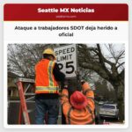 Ataque a trabajadores SDOT deja herido a oficial