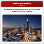 Alcaldesa de Seattle promete acción contra drogas en 12th y Jackson