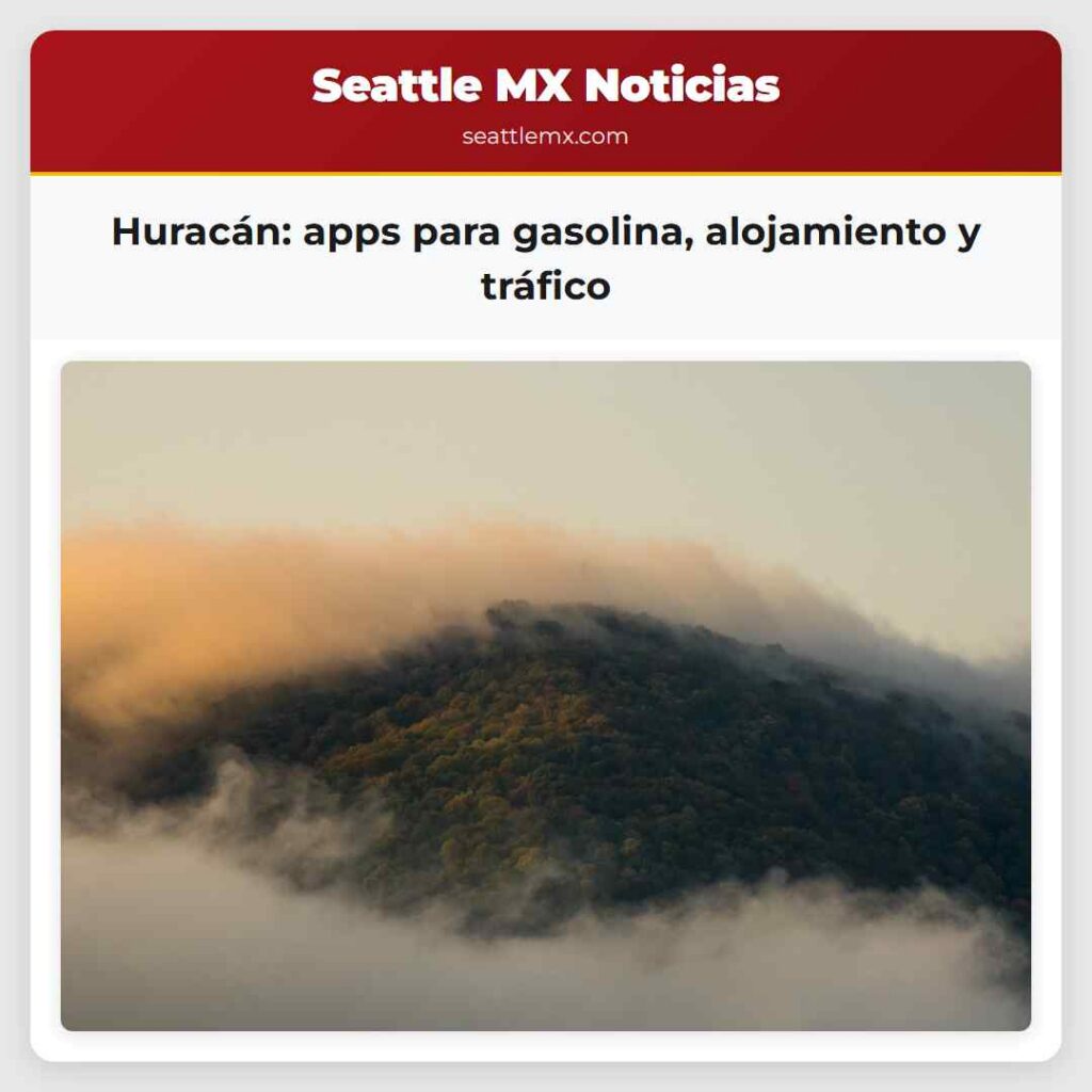 Huracán: apps para gasolina, alojamiento y tráfico