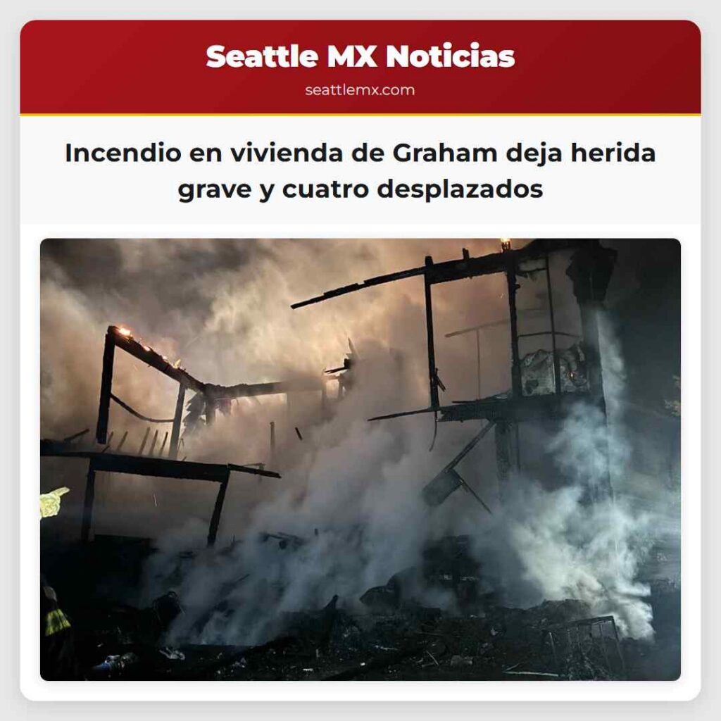 Incendio en vivienda de Graham deja herida grave