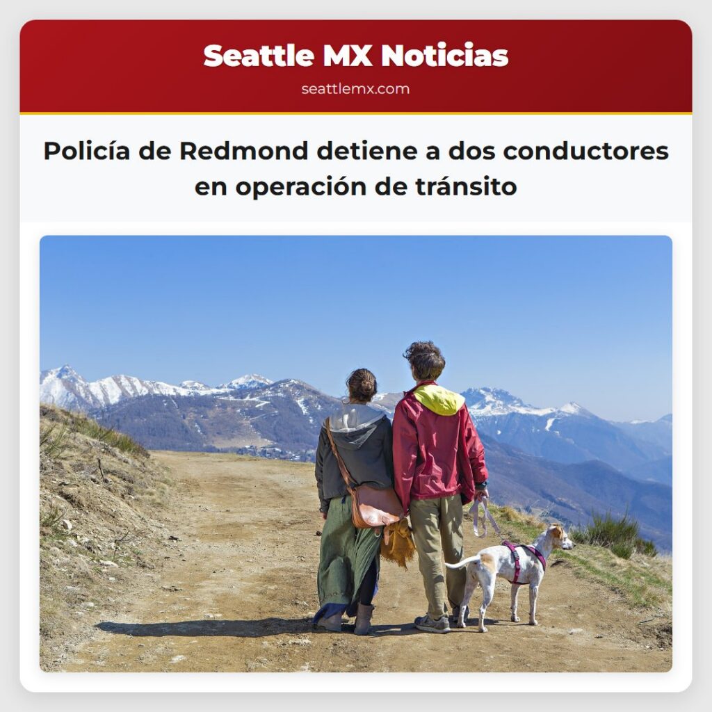 Policía de Redmond detiene a dos conductores en