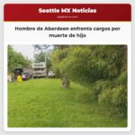 Hombre de Aberdeen enfrenta cargos por muerte de hijo