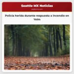 Policía herida durante respuesta a incendio en Yelm