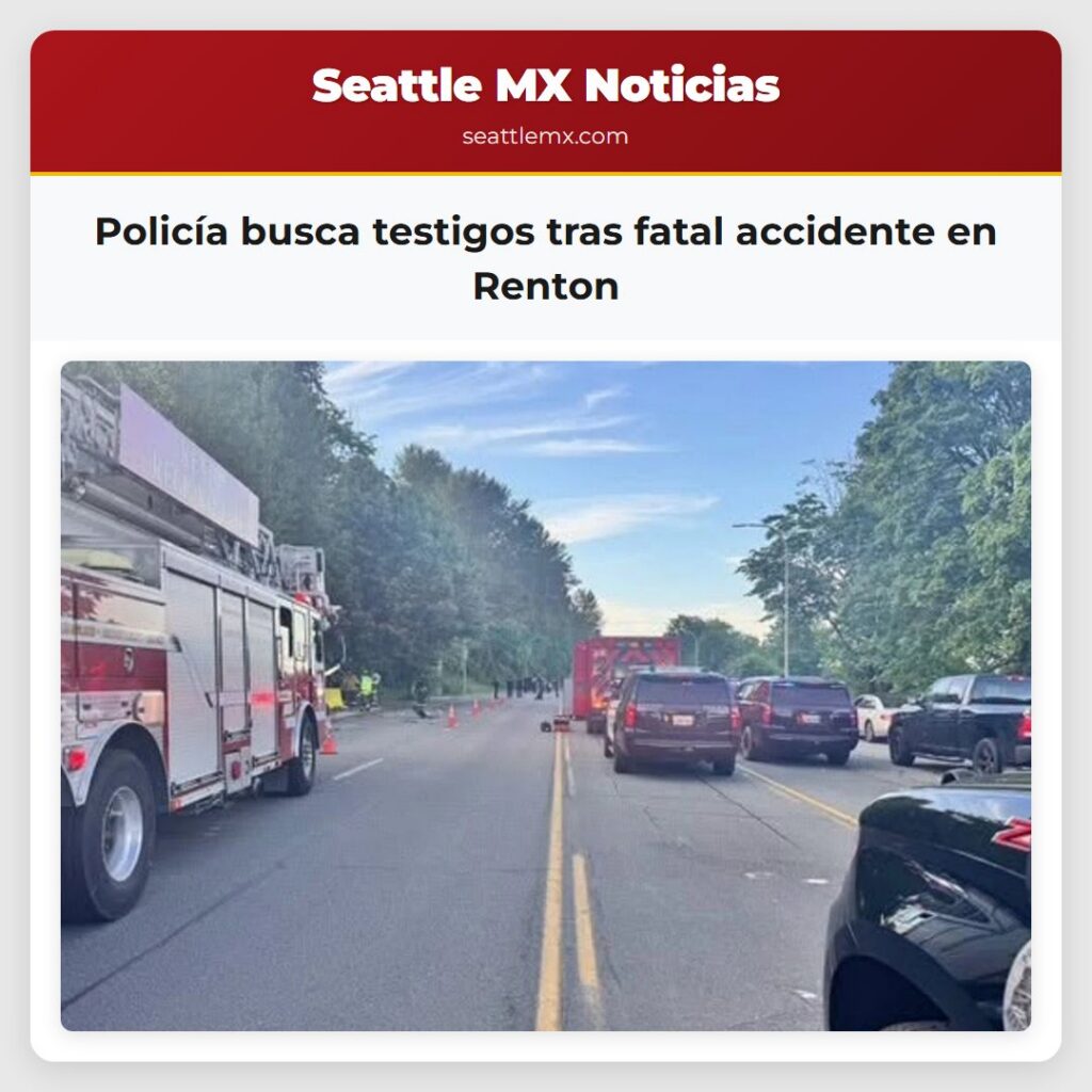 Noticias De Seattle 1 Policía busca testigos tras fatal accidente en