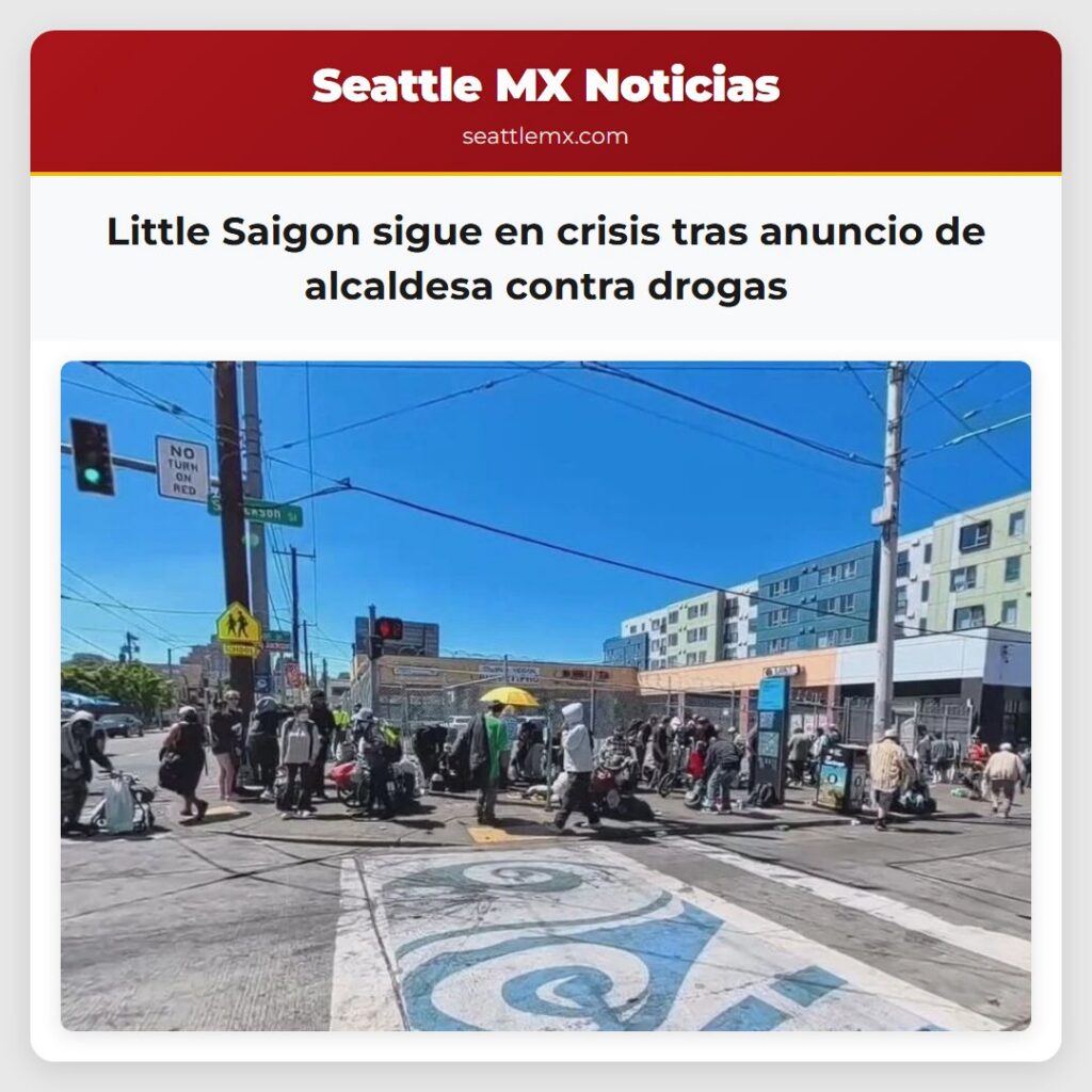 Noticias De Seattle 3 Little Saigon sigue en crisis tras anuncio de