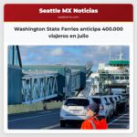 Washington State Ferries anticipa 400.000 viajeros en julio