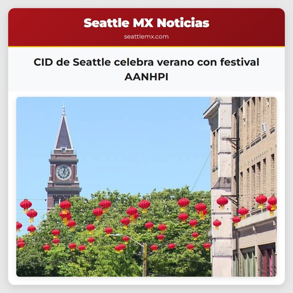 CID de Seattle celebra verano con festival AANHPI