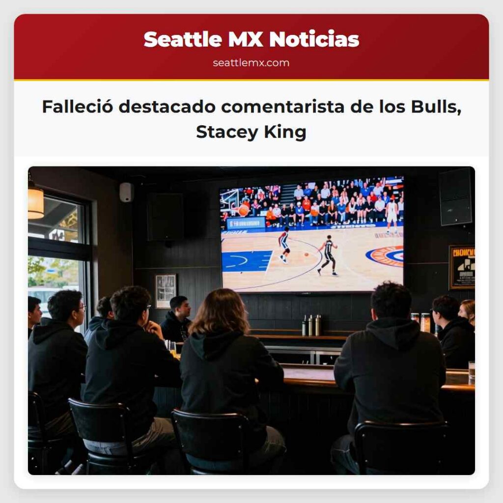 Noticias De Seattle 2 Falleció destacado comentarista de los Bulls,