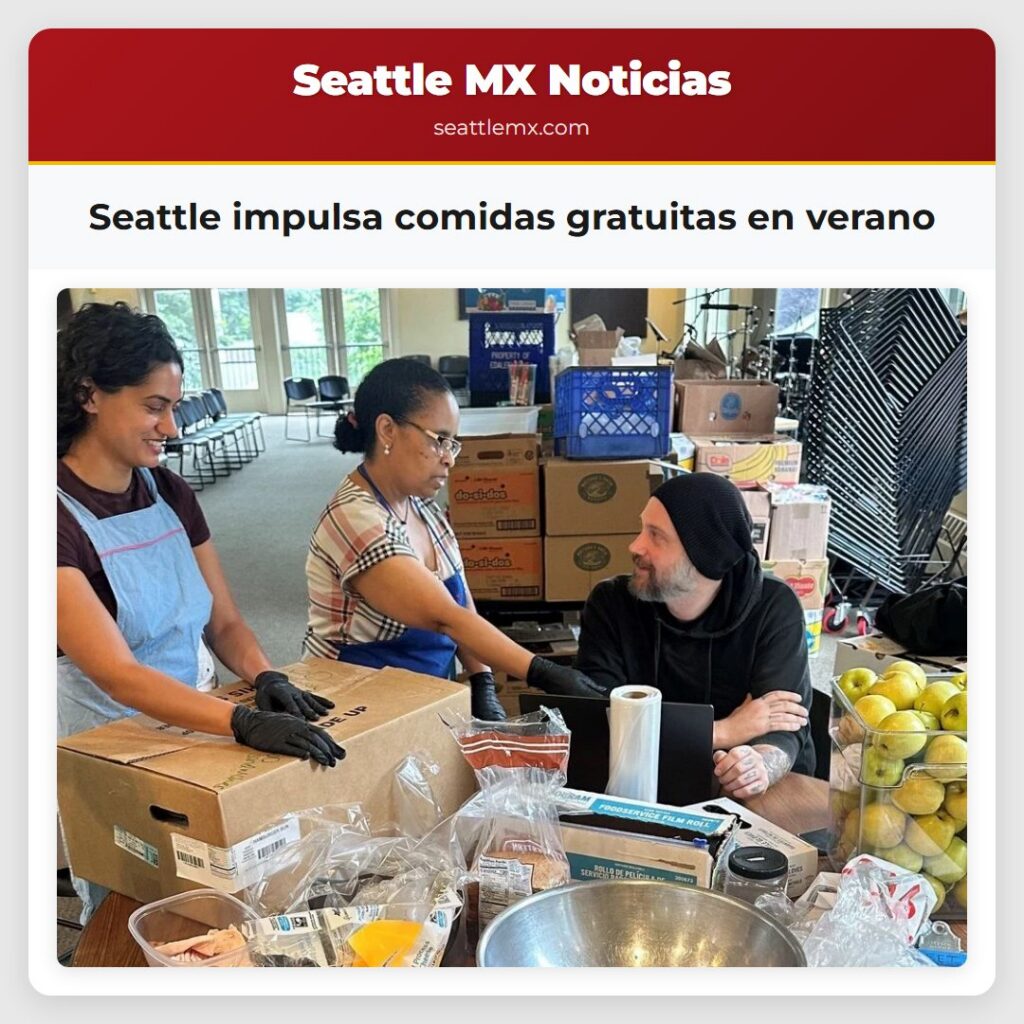 Seattle impulsa comidas gratuitas en verano