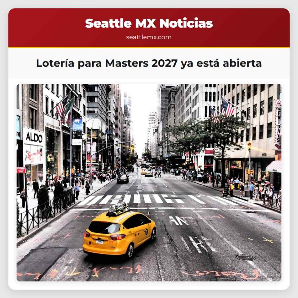 Lotería para Masters 2027 ya está abierta