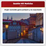 Mujer excluida gana jackpot y es expulsada