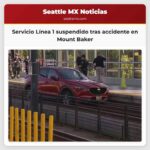 Servicio Línea 1 suspendido tras accidente en Mount Baker