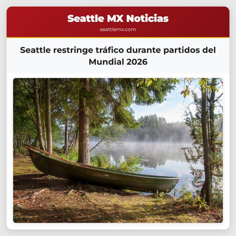 Seattle restringe tráfico durante partidos del Mundial 2026