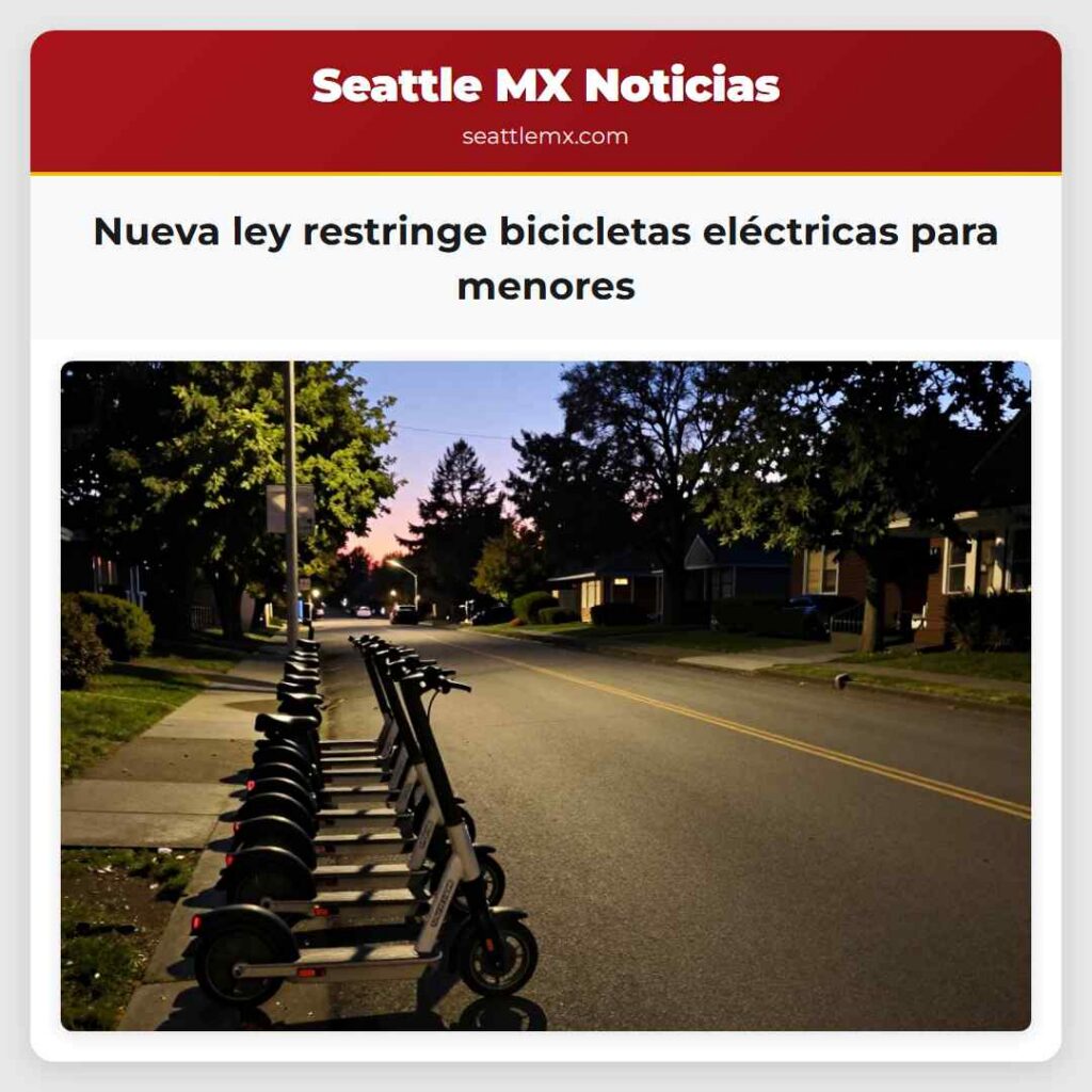 Noticias De Seattle 4 Nueva ley restringe bicicletas eléctricas para