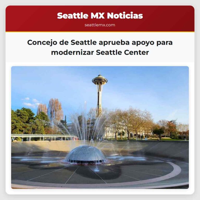 Concejo de Seattle aprueba apoyo para modernizar Seattle Center