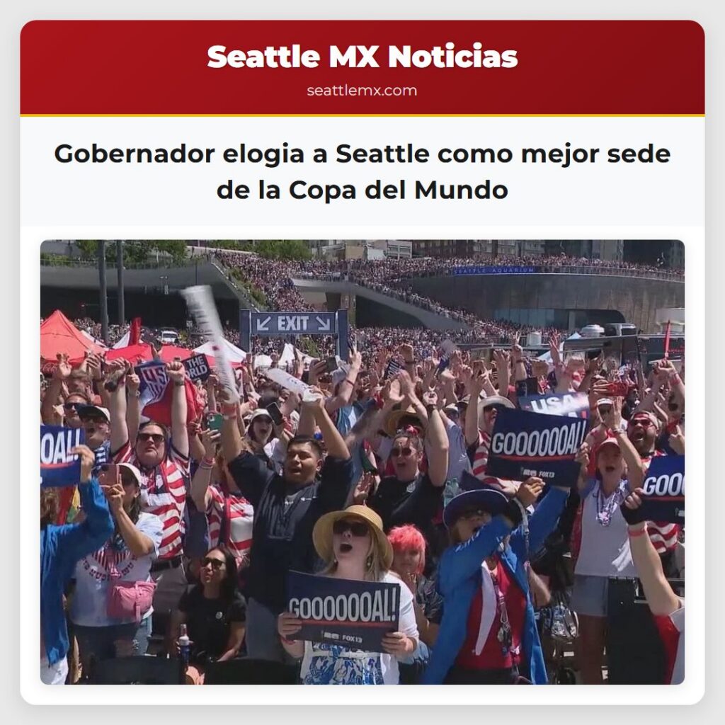 Gobernador elogia a Seattle como mejor sede de la