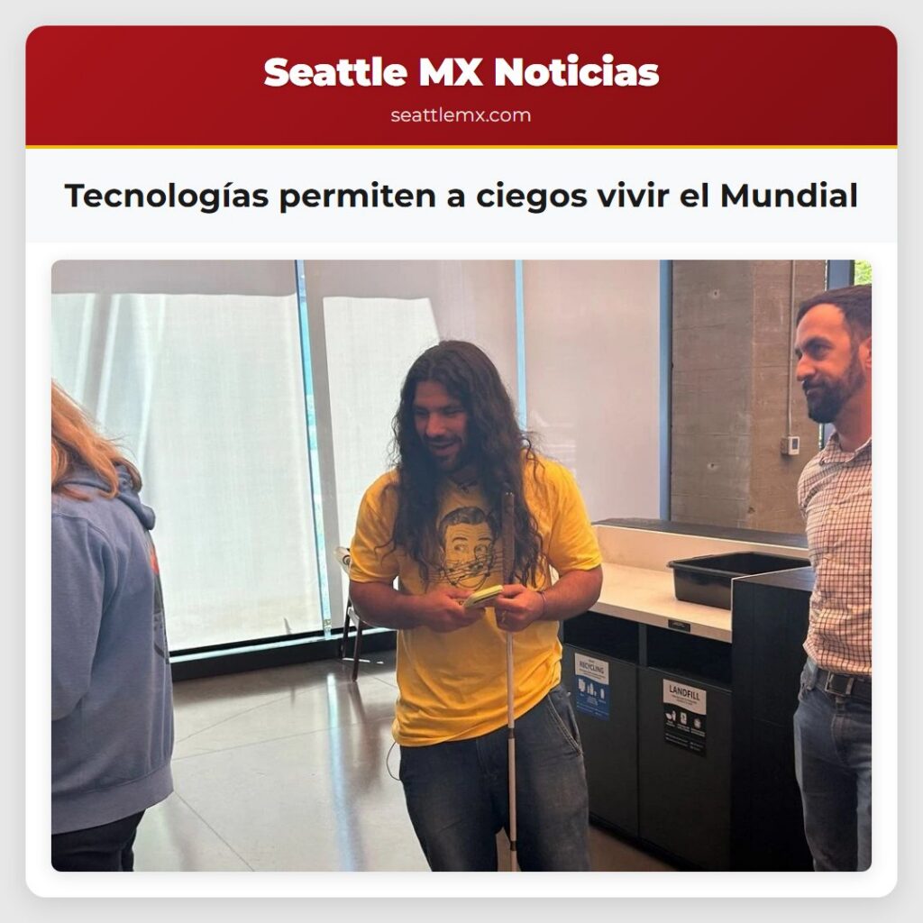 Tecnologías permiten a ciegos vivir el Mundial