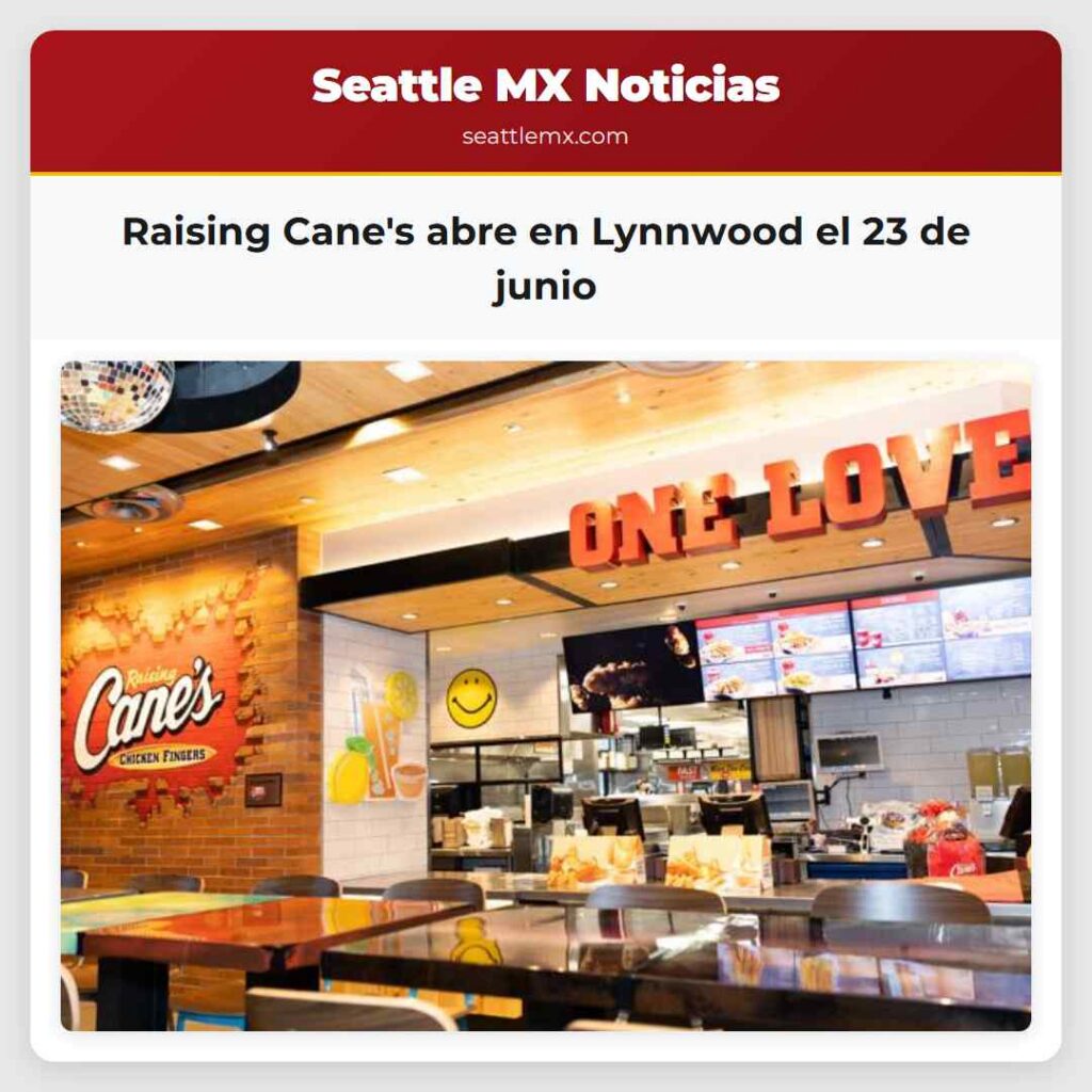 Raising Cane's abre en Lynnwood el 23 de junio