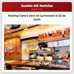 Raising Canes abre en Lynnwood el 23 de junio