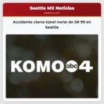 Accidente cierra túnel norte de SR 99 en Seattle