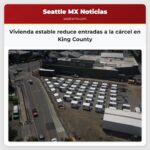 Vivienda estable reduce entradas a la cárcel en King County