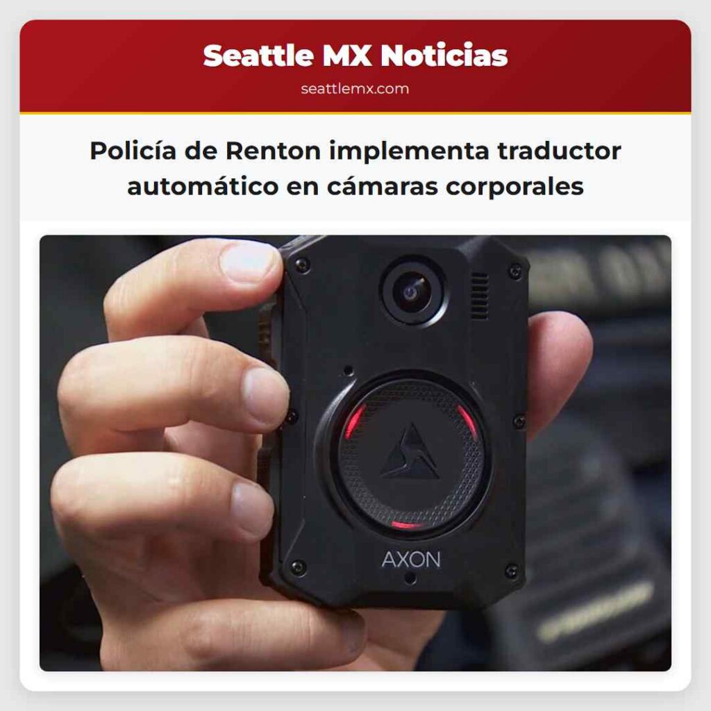 Noticias De Seattle 6 Policía de Renton implementa traductor automático