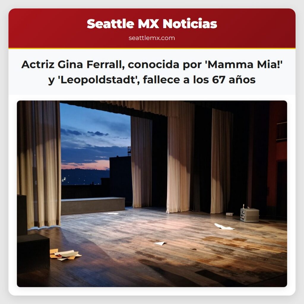Actriz Gina Ferrall, conocida por 'Mamma Mia!' y