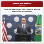 Fiscal de Washington pide restaurar informe de muertes de detenidos
