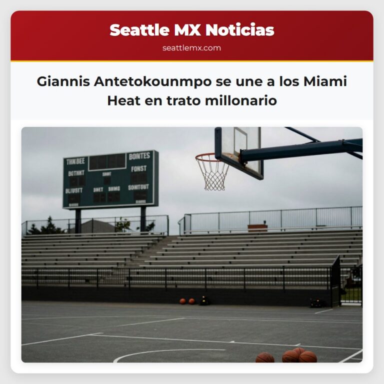 Giannis Antetokounmpo se une a los Miami Heat en trato millonario