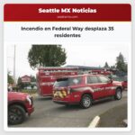 Incendio en Federal Way desplaza 35 residentes
