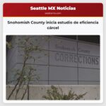 Snohomish County inicia estudio de eficiencia cárcel