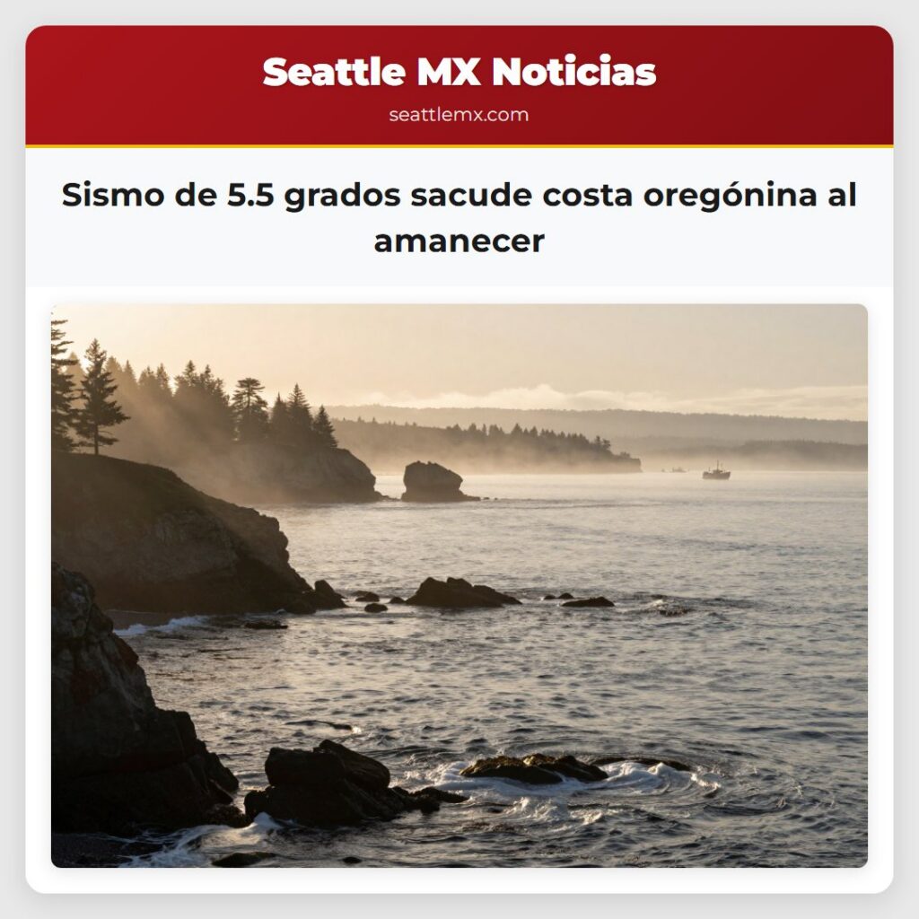 Sismo de 5.5 grados sacude costa oregónina al