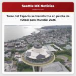Torre del Espacio se transforma en pelota de fútbol para Mundial 2026